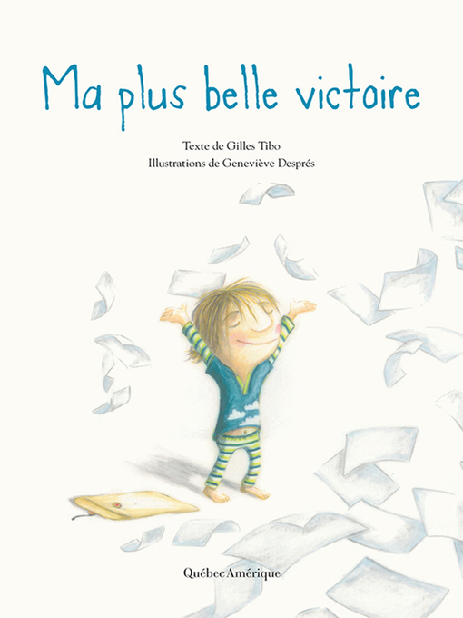 Title details for Ma plus belle victoire by Gilles Tibo - Available